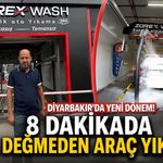 Diyarbakır’da Araç Yıkamada Yeni Dönem: 8 Dakikada Temassız Temizlik