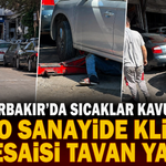 Diyarbakır’da Sıcaklar Kavurdu, Oto Sanayide Klima Mesaisi Tavan Yaptı