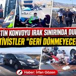 Filistin Konvoyu Irak Sınırında Durduruldu: Aktivistler “Geri Dönmeyeceğiz” Dedi
