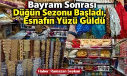Bayram Sonrası Düğün Sezonu Başladı, Esnafın Yüzü Güldü