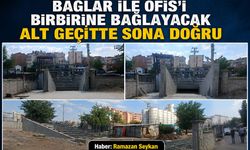 Bağlar ile Ofis'i birbirine bağlayacak alt geçitte sona doğru