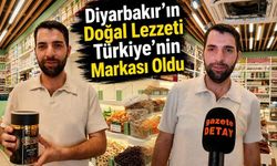 Diyarbakır’ın Doğal Lezzeti Türkiye’nin Markası Oldu