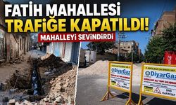 Fatih mahallesi trafiğe kapatıldı! Mahalleyi sevindirdi