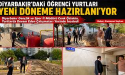 Diyarbakır'daki Öğrenci Yurtları Yeni Döneme Hazırlanıyor