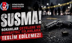 Susma! Sokaklar Çetelere ve Ruhsatsız Silahlara Teslim Edilemez!