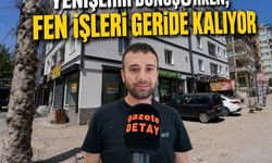 Yenişehir Dönüşürken, Fen İşleri Geride Kalıyor