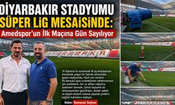 Diyarbakır Stadyumu Süper Lig Mesaisinde: Amedspor'un İlk Maçına Gün Sayılıyor