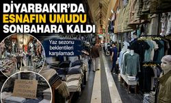 Diyarbakır’da Esnafın Umudu Sonbahara Kaldı