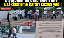 Diyarbakır'da Darp edilen aile uzaklaştırma kararı cezası yedi!