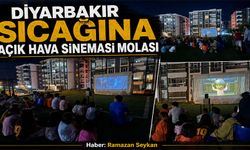 Diyarbakır Sıcağına Açık Hava Sineması Molası