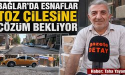 Bağlar'da Esnaflar Toz Çilesine Çözüm Bekliyor