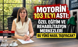 Motorin 103 TL’yi Aştı: Özel Eğitim Merkezlerinden Acil Destek Çağrısı