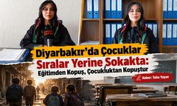 Diyarbakır’da Çocuklar Sıralar Yerine Sokakta: Eğitimden Kopuş, Çocukluktan Kopuştur