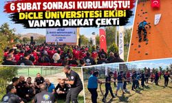 6 Şubat Sonrası Kurulmuştu! Dicle Üniversitesi Ekibi Van’da Dikkat Çekti