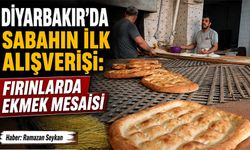 Diyarbakır’da sabahın ilk alışverişi: Fırınlarda ekmek mesaisi
