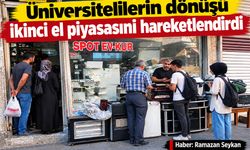 Üniversitelilerin dönüşü ikinci el piyasasını hareketlendirdi