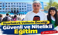 Diyarbakırlı  Velilerin Önceliği Güvenli ve Nitelikli Eğitim