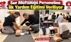 Sur Müftülüğü Personeline İlk Yardım Eğitimi Veriliyor