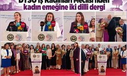 DTSO İş Kadınları Meclisi’nden kadın emeğine iki dilli dergi