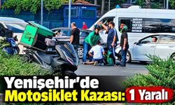 Yenişehir'de Motosiklet Kazası: 1 Yaralı