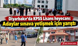 Diyarbakır’da KPSS Lisans heyecanı: Adaylar sınava yetişmek için yarıştı