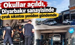 Okullar açıldı, Diyarbakır sanayisinde çırak sıkıntısı yeniden gündemde