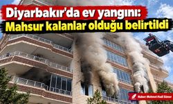 Diyarbakır’da ev yangını: Mahsur kalanlar olduğu belirtildi