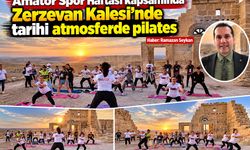Amatör Spor Haftası kapsamında Zerzevan Kalesi’nde tarihi atmosferde pilates