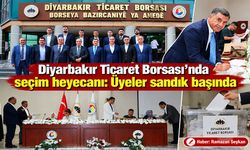 Diyarbakır Ticaret Borsası’nda seçim heyecanı: Üyeler sandık başında