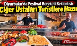 Diyarbakır’da Festival Bereketi Beklentisi: Ciğer Ustaları Turistlere Hazır