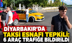 Diyarbakır’da Taksi Esnafı Tepkili: 6 Araç Trafiğe Bildirildi