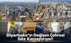 Diyarbakır'ın Değişen Çehresi Göz Kamaştırıyor!