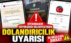 Diyarbakır Büyükşehir Belediyesi’nden Dolandırıcılık Uyarısı: Bu Mesajlara Dikkat!