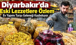 Diyarbakır’da Eski Lezzetlere Özlem: Ev Yapımı Turşu Geleneği Kayboluyor