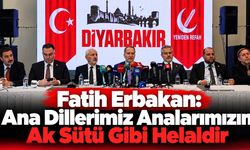 Fatih Erbakan “Ana Dillerimiz Analarımızın Ak Sütü Gibi Helaldir”