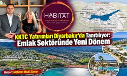 KKTC Yatırımları Diyarbakır’da Tanıtılıyor: Emlak Sektöründe Yeni Dönem