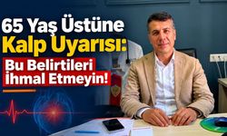 65 Yaş Üstüne Kalp Uyarısı: Bu Belirtileri İhmal Etmeyin!