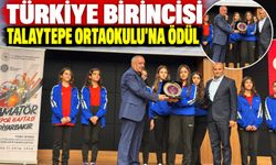 Türkiye Birincisi Talaytepe Ortaokulu’na Ödül