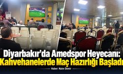 Diyarbakır’da Amedspor Heyecanı: Kahvehanelerde Maç Hazırlığı Başladı