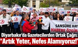 Diyarbakır’da Gazetecilerden Ortak Çağrı: “Artık Yeter, Nefes Alamıyoruz!”
