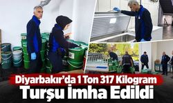 Diyarbakır’da  1 Ton 317 Kilogram Turşu İmha Edildi
