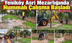 Yeniköy Asri Mezarlığında Hummalı Çalışma Başladı