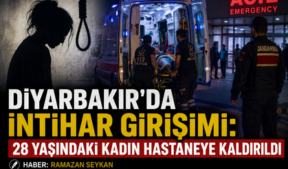 Diyarbakır'da İntihar Girişimi: 28 Yaşındaki Kadın Hastaneye Kaldırıldı
