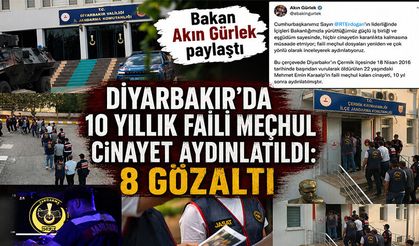 Diyarbakır'da 10 yıllık faili meçhul cinayet aydınlatıldı: 8 Gözaltı