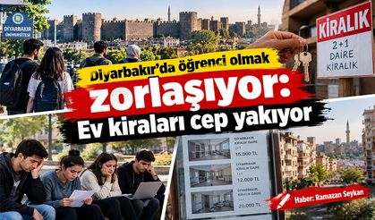 Diyarbakır’da öğrenci olmak zorlaşıyor: Ev kiraları cep yakıyor