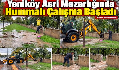 Yeniköy Asri Mezarlığında Hummalı Çalışma Başladı