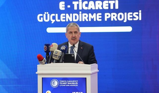 Ticaret Bakan Yardımcısı Gürcan:  e-ticaret hacminin 21 kat geliştiğini görüyoruz