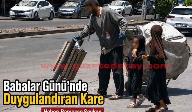Babalar Günü'nde Duygulandıran Kare