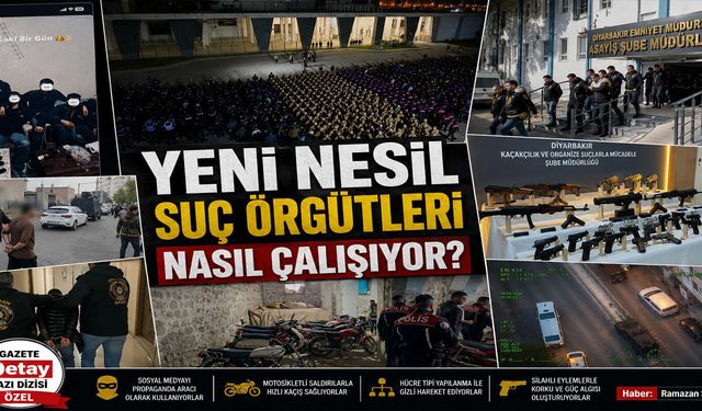 Yeni nesil suç örgütleri nasıl çalışıyor?