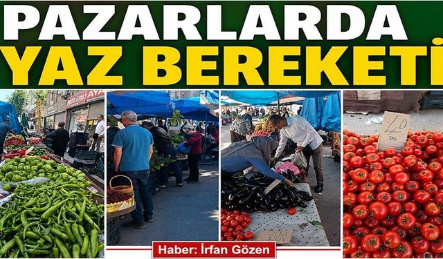 Diyarbakır Semt Pazarlarında Yaz Bereketi